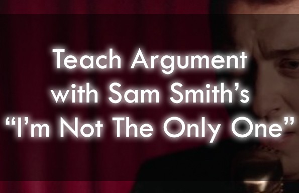 Sam Smith’s “I’m Not The Only One” Lesson Plans