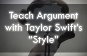 Teach Rhetorical Analysis With Taylor Swift's Style