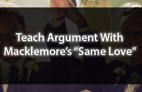 Teach Argument With Macklemore