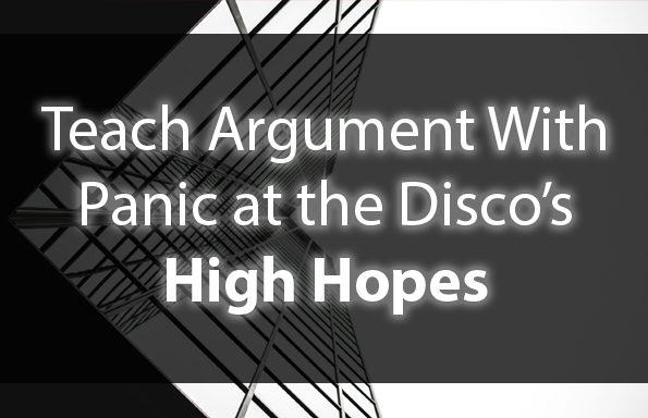 Teach Argument With Panic at the Disco