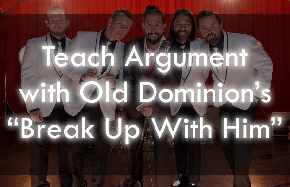 Old Dominion’s “Break Up With Him” Lesson Plans